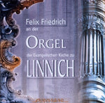 the album cover for Felix Friedrich / Various - Der Orgel der Evangelischen Kirche zu Linnich