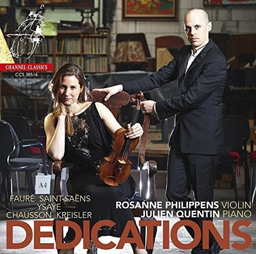 Rosanne Philippens - Dedicatorias: obras de Faure, Chausson, Kreisler, Saint-Saens e Ysaye (CD)