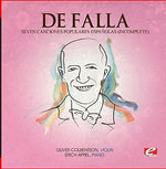 the album cover for De Falla - Seven Canciones Populares Espanolas (Incomplete)