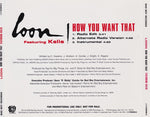 Loon Featuring Kelis : How You Want That (CD, Single, Promo)