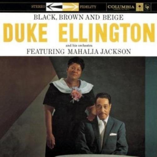 Duke Ellington & His Orchestra - Black Brown & Beige (Vinyl)
