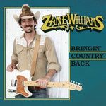 the album cover for Zane Williams - Bringin' Country Back