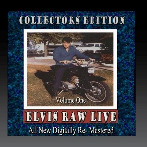 Elvis Presley - Elvis Raw Live - Volume 1 (CD)