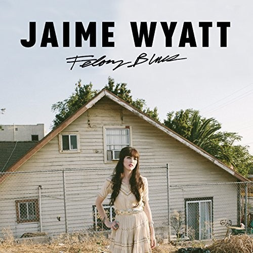 Jaime Wyatt - Felony Blues (CD)