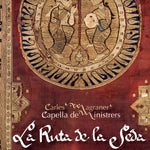 the album cover for Magraner / Capella De Ministrers - Ruta de la Seda