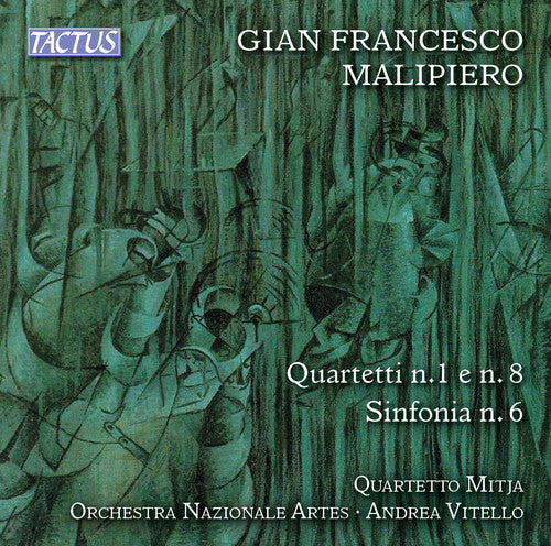Gian Francesco Malipiero: Strings Quartets Nos. 1, 6 & 8 (CD)