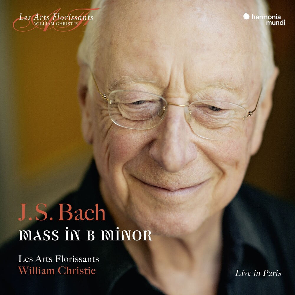 the album cover for Les Arts Florissants - Bach: Mass In B Minor