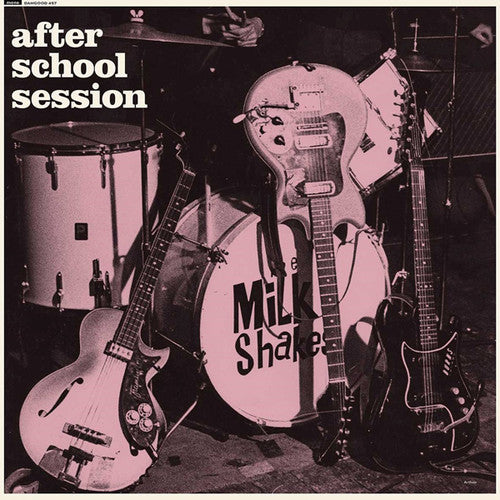 The Milkshakes - After School Session (Vinyl)