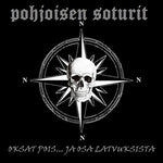 the album cover for Pohjoisen Soturit - Oksat Pois Ja Osa Latvuksista