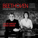 the album cover for Chloe Hanslip - Beethoven: Violin Sonatas 2
