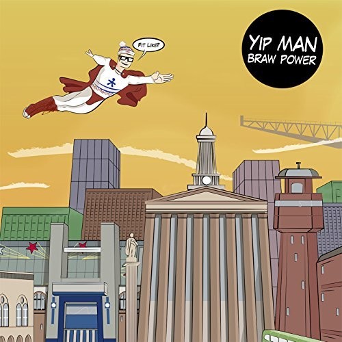 the album cover for Yip Man - Braw Power