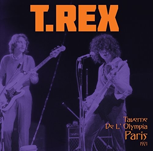 T. Rex - Taverne De L'Olympia Paris 1971 (Vinyl)