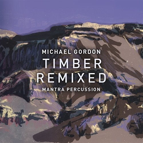 Gordon: Timber Remixed (Vinyl)