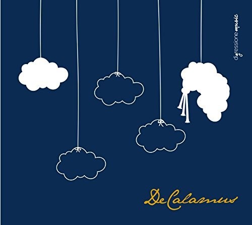 the album cover for Di Petrillo / Antonelli / De Calamus - De Calamus