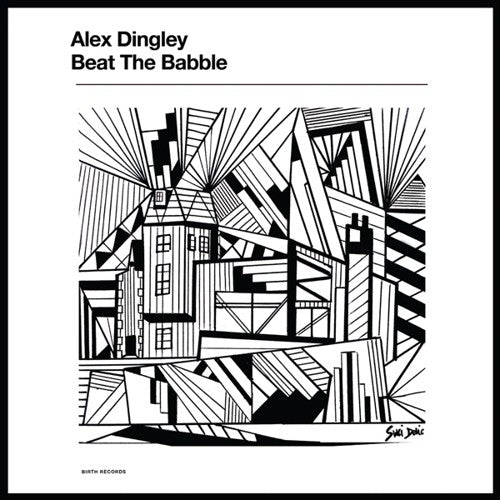 the album cover for Alex Dingley - Beat The Babble