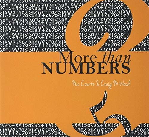 the album cover for Nic Courto / Wood,Craig M - More Than Numbers