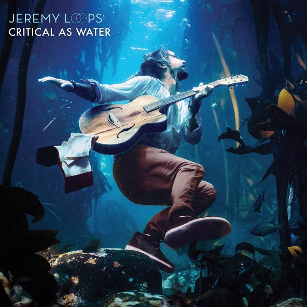 the album cover for Jeremy Loops - Critical As Water