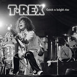 T.Rex - Catch A Bright Star (live In Cardiff) (Vinyl)