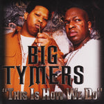 Big Tymers : This Is How We Do (CD, Single, Promo)