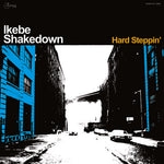 Ikebe Shakedown - Hard Steppin' (Vinyl)