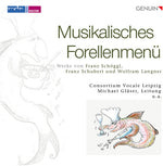 the album cover for Langner / Schubert / Laetitia-Quartett / Arens - Musikalisches Forellenmenu