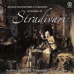 the album cover for Andrea Rognoni - Musica strumentale a Cremona al tempo di Stradivari