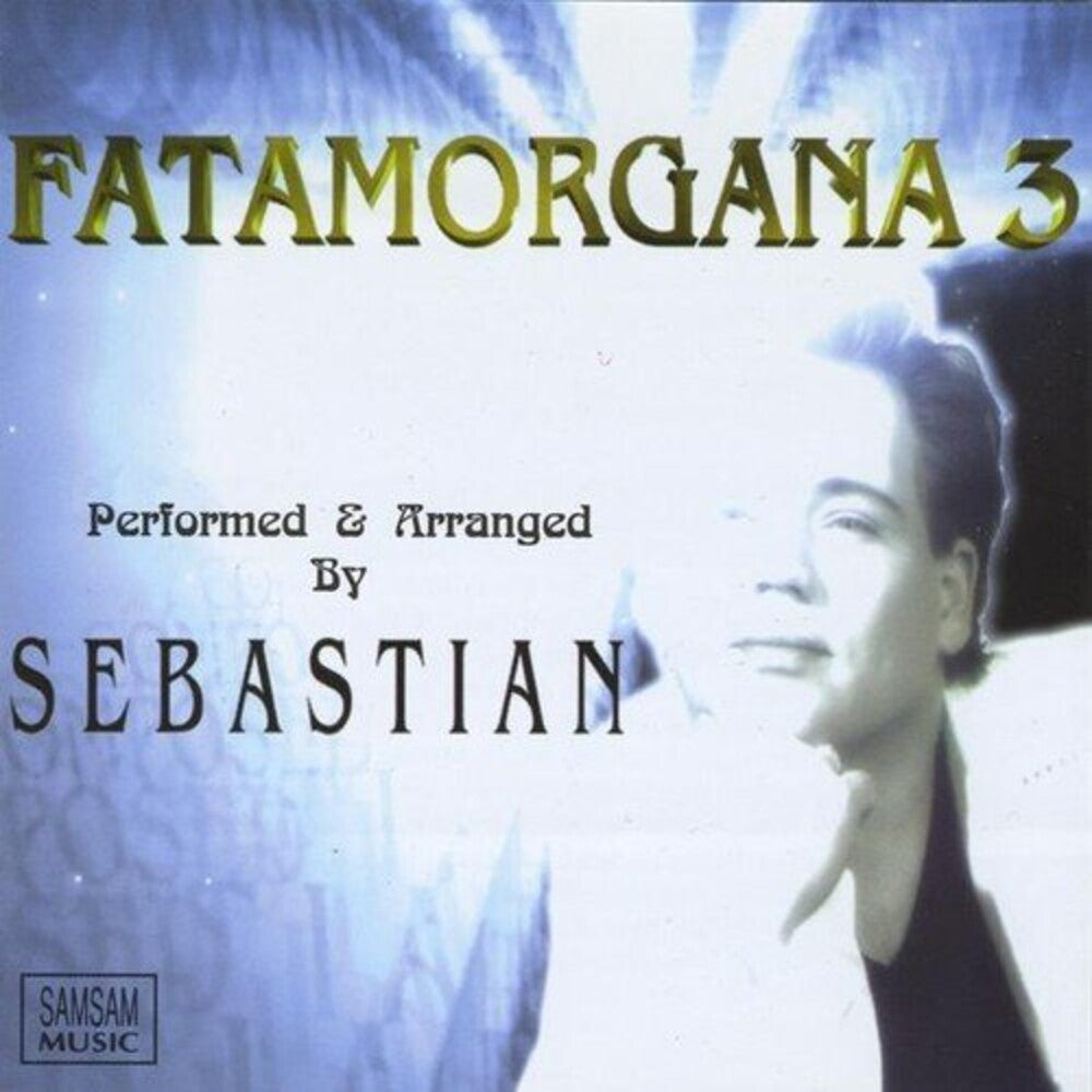 the album cover for Sebastian - Fatamorgana 3