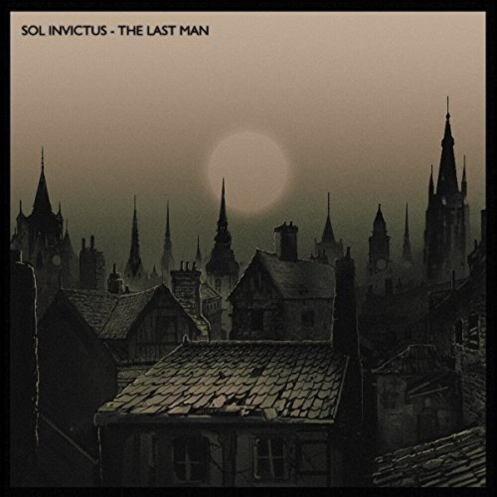the album cover for Sol Invictus - Last Man