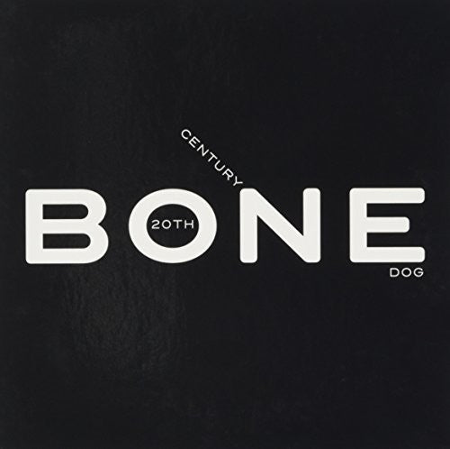 the album cover for 20th Century Dog - Bone