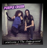 the album cover for Purple Crush - Welcome 2 the Underground