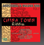 the album cover for Dancehalls Golden Era 7 China Town Riddim / Var - Dancehall's Golden Era, Vol.7 - China Town Riddim