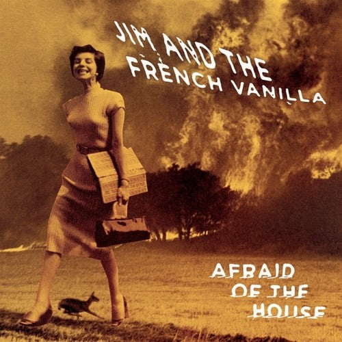 Jim & the French Vanilla - Afraid Of The House (Vinyl)