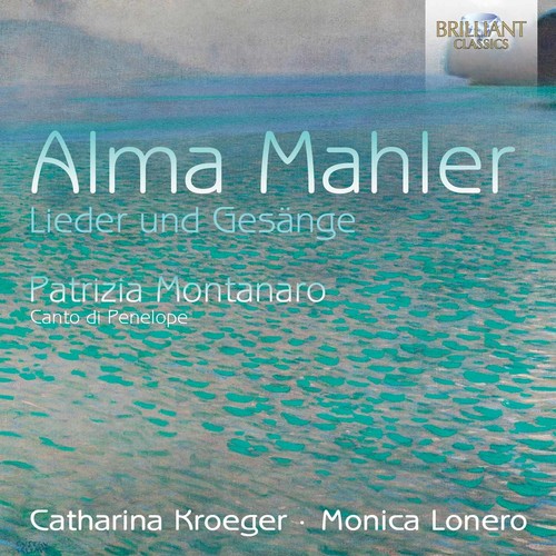 Alma Mahler: Lieder und Gesange (CD)