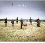 the album cover for Vertigo - Vertigo: Nononononininini