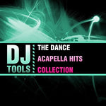 the album cover for Dj Tools - Dance Acapella Hits Collection