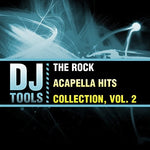 the album cover for Dj Tools - Rock Acapella Hits Collection 2