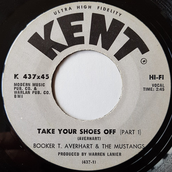 Booker T. Averhart* & The Mustangs : Take Your Shoes Off(7", Single)