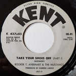 Booker T. Averhart* & The Mustangs : Take Your Shoes Off(7", Single)