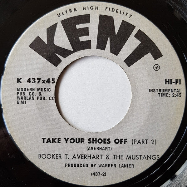 Booker T. Averhart* & The Mustangs : Take Your Shoes Off(7", Single)