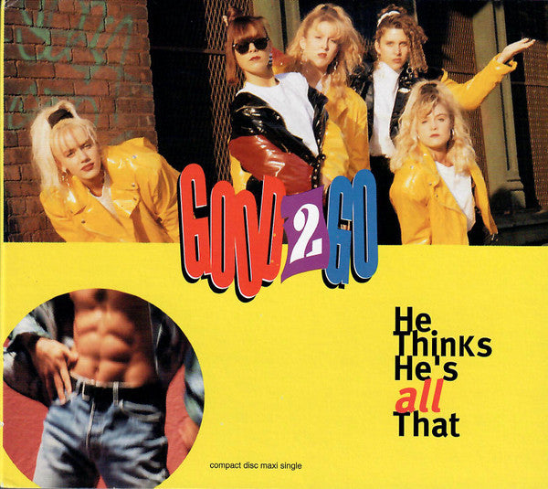 Good 2 Go : He Thinks He's All That (CD, Maxi)
