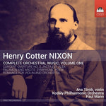 the album cover for Ana Török - Henry Cotter Nixon: Complete Orchestral Music, Vol. 1