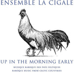Up In The Morning Early (CD)