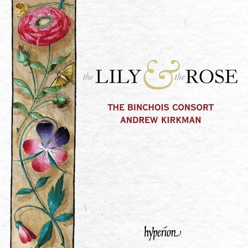Binchois Consort - Lily & The Rose (CD)
