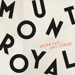 the album cover for Julian Lage / Eldridge,Chris - Mount Royal