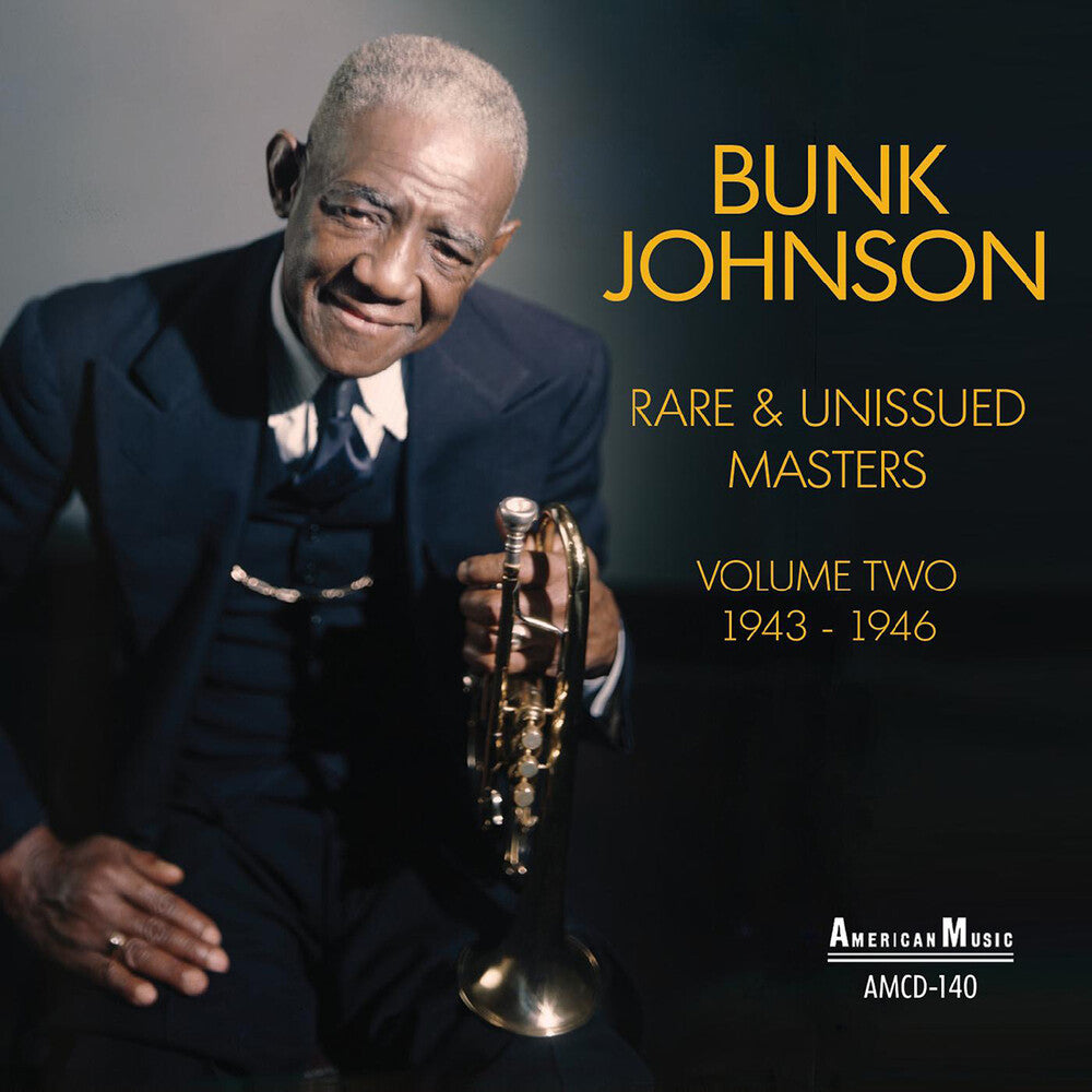 the album cover for Bunk Johnson - Rare & Unissued Masters Volume Two