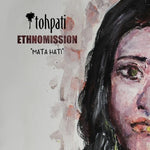 the album cover for Tohpati Ethnomission - Mata Hati