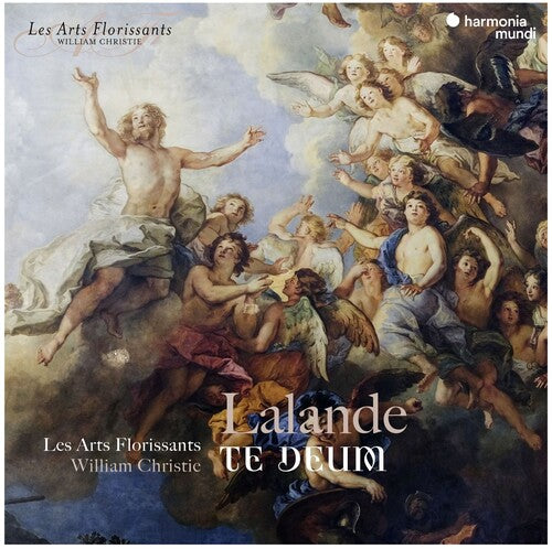 Arts Florissants - De Lalande: Te Deum (CD)