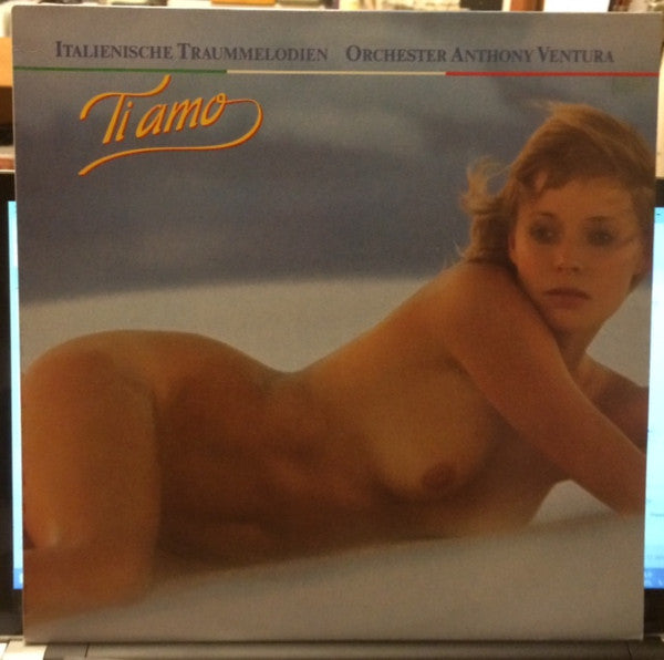 Orchester Anthony Ventura : Ti Amo - Italienische Traummelodien (LP, Album)