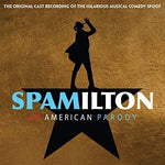 the album cover for Original Broadway Cast of Spamilton - Spamilton (Original Cast Recording)