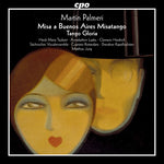 the album cover for Palmeri / Laabs / Heidrich / Jung - Martin Palmeri: Misa a Buenos Aires Misatango & Tango Gloria